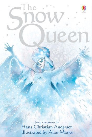 The Snow Queen / Usborne Publishing