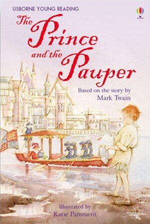 A Prince and the Pauper / Usborne Publishing