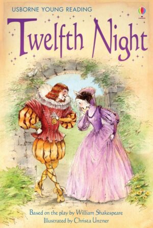 Twelfth night / Usborne Publishing