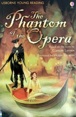 The Phantom of the Opera / Usborne Publishing
